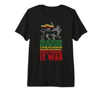 Everywhere is WAR Haile Selassie Speech Judah Lion Reggae Premium T-Shirt