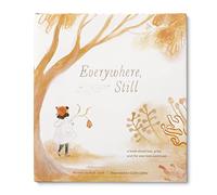 Everywhere, Still: A Book about Loss, Grief, and the Way Love Continues