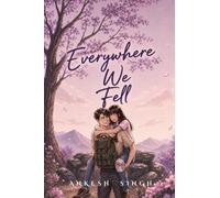 EVERYWHERE WE FELL