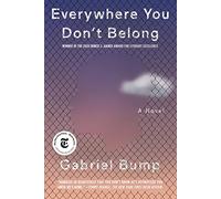 Everywhere You Don't Belong
