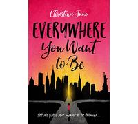 Everywhere You Want to Be