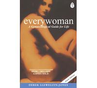 Everywoman : A Gynaecological Guide for Life