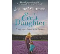 Eve's Daughter: A Heartbreaking Family Saga