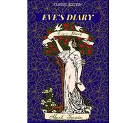 EVE'S DIARY: with oringinal illustrations