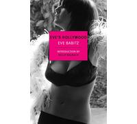 Eve's Hollywood (New York Review Books Classics): by Eve Babitz