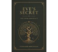 Eve's Secret: The Final Contract
