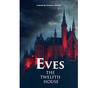 Eves: The Twelfth House
