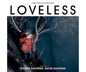 Evgueni Galperine & Sacha Galperine - Loveless Soundtrack)