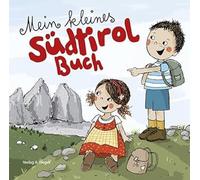 Evi Gasser Kathrin Gschleier Mein kleines Südtirol Buch (Paperback) (US IMPORT)