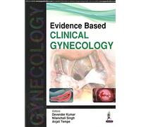 Evidence Based Clinical Gynecology