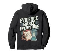 Evidence-Based Everything Scientific Design Pullover Hoodie