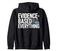 Evidence-Based Everything Scientific Design Zip Hoodie