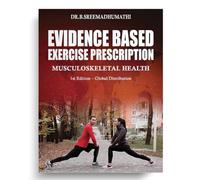 Evidence Based Exercise Prescription: Musculoskeletal Health