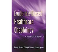 Evidence-Based Healthcare Chaplaincy
