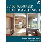 Evidence-Based Healthcare Design