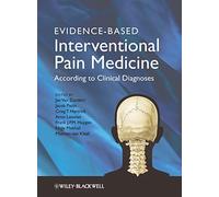 Evidence-Based Interventional Pain Medicine: According to Clinical Diagnoses