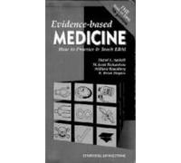 Evidence-based Medicine by David Sackett (1997-08-01)