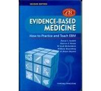 Evidence-Based Medicine: How to Practice and Teach EBM (Book with CD-ROM)
