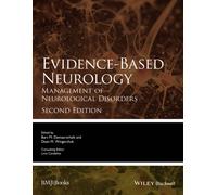 Evidence-Based Neurology : Management of Neurological Disorders