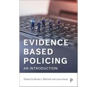 Evidence based policing: An Introduction
