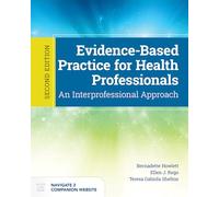 Evidence-Based Practice for Health Professionals: An Interprofessional Approach