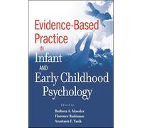 Evidence-Based Practice in Infant and Early Childhood Psychology