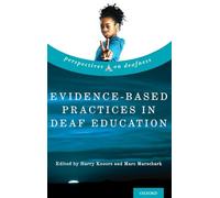 Evidence-Based Practices in Deaf Education (Perspectives on Deafness)