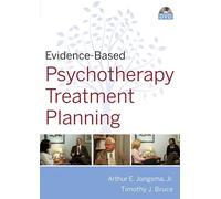 Evidence-Based Psychotherapy Treatment Planning DVD, Workbook, and Facilitator's Guide Set (Evidence-Based Psychotherapy Treatment Planning Video Series)