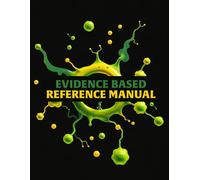 Evidence Based Reference Manual
