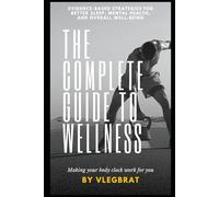 Evidence-Based Strategies for Better Sleep, Mental Health, and Overall Well-being