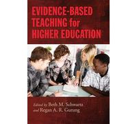 Evidence-Based Teaching for Higher Education