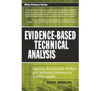 Evidence-Based Technical Analysis - Scientific Method & Statistical Inference for Trading Signals