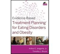 Evidence-Based Treatment Planning for Eating Disorders and Obesity DVD (Evidence-Based Psychotherapy Treatment Planning Video Series)