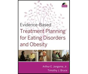 Evidence-Based Treatment Planning for Eating Disorders and Obesity DVD (Evidence-Based Psychotherapy Treatment Planning Video Series)