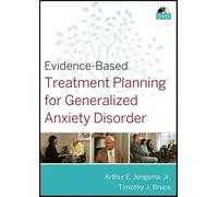 Evidence-Based Treatment Planning for Generalized Anxiety Disorder DVD (Evidence-Based Psychotherapy Treatment Planning Video Series)