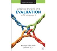 Evidence-Building and Evaluation in Government (Evaluation in Practice Series)