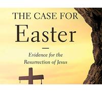 Evidence for the Resurrection