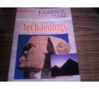 Evidence for Truth: Archaeology v. 2