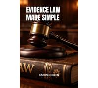 EVIDENCE LAW MADE SIMPLE