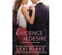 Evidence of Desire: A Courting Justice Novel: 2