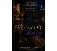 Evidence of Desire (Discreet) (Hero Series)