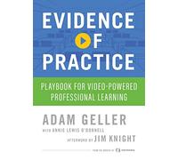Evidence of Practice: Playbook for Video-Powered Professional Learning
