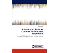 Evidence on Stucture Conduct Performance Hypothesis: An Empirical Study on Banking Sector of Pakistan
