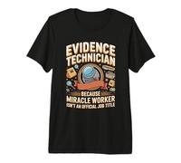 Evidence Technician Forensic Scientist Crime Lab Premium T-Shirt