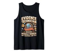 Evidence Technician Forensic Scientist Crime Lab Tank Top