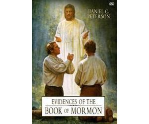 Evidences of the Book of Mormon (Daniel C. Peterson)
