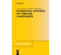 Evidential Systems of Tibetan Languages: 302 (Trends in Linguistics. Studies and Monographs [TiLSM], 302)