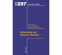 Evidentiality and Epistemic Modality : Conceptual and Descriptive Issues