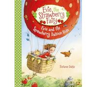 Evie and the Strawberry Balloon Ride Book Stefanie Dahle Multi One Size