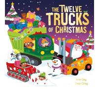 Evie Day The Twelve Trucks of Christmas : A vehicle-filled singalong Evie Day Multicolor